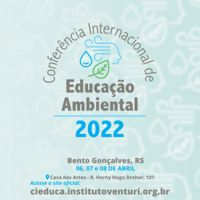 Conferência Internacional busca impulsionar a Educação Ambiental
